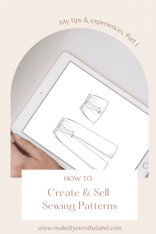 How to make and sell sewing patterns my tips and experiences, part 1