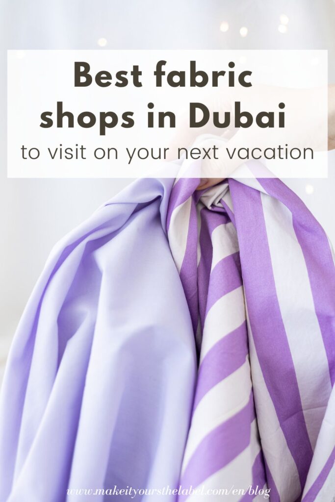 best fabric shops in Dubai to visit on vacation