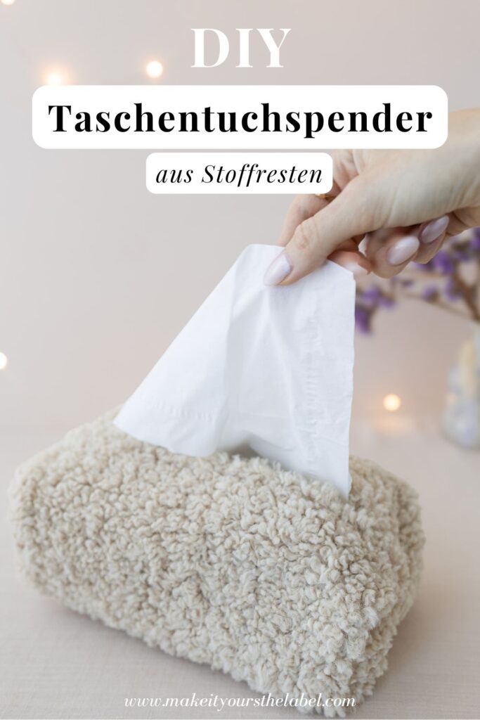 DIY Taschentuchspender aus Teddystoffresten